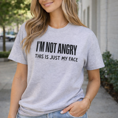 I'm Not Angry Classic Tee