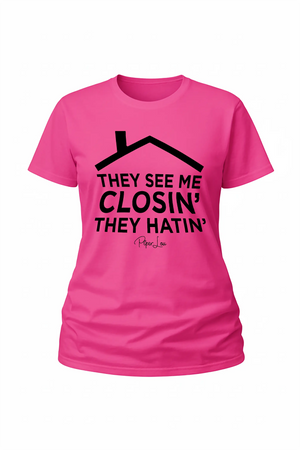 They See Me Closin_ They Hatin_ - Classic Tee