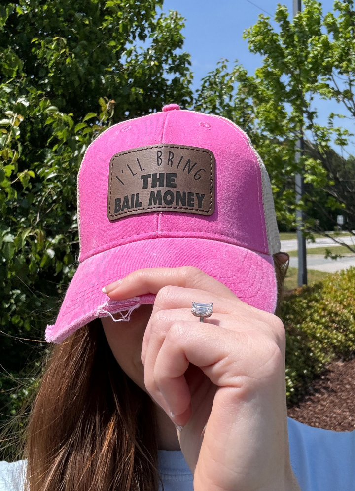 I'll Bring The Bail Money Patch Hat