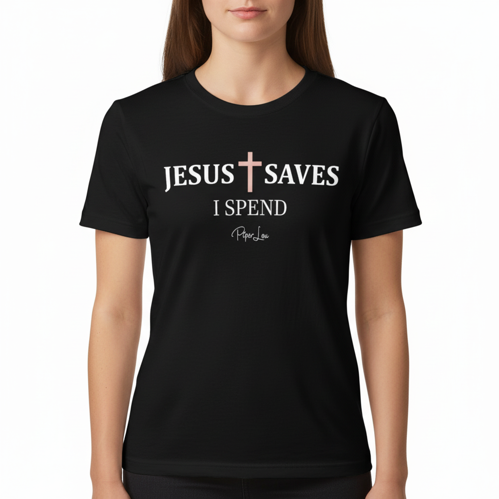 Jesus Saves I Spend Graphic Tee