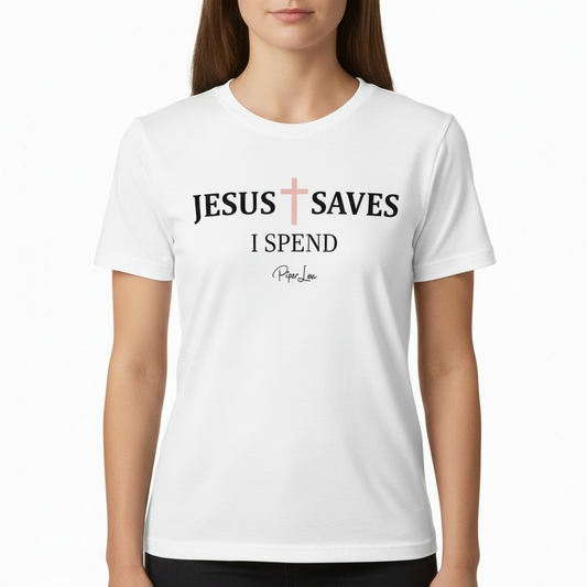 Jesus Saves I Spend White Graphic Tee