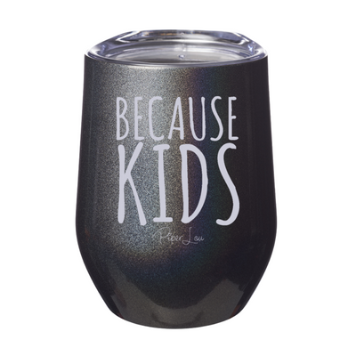 $15 Mother's Day Collection | Because Kids 12oz Stemless Wine Cup