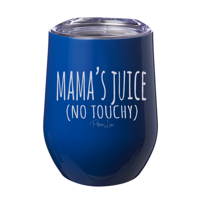 $15 Mother's Day Collection | Mama's Juice No Touchy 12oz Stemless Wine Cup