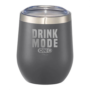 Drink Mode On 12oz Wine Tumbler