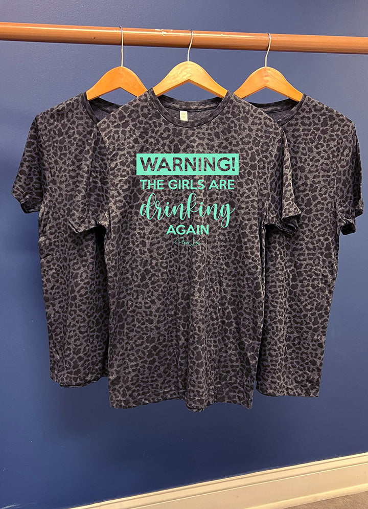 $10 Tuesday | Warning The Girls Are Drinking Again Teal Print