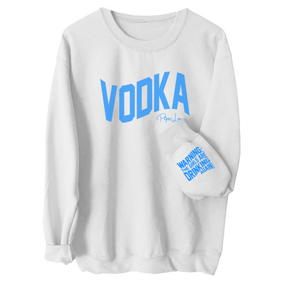 Flash Sale | Warning The Girls Are Drinking Vodka Again Crewneck