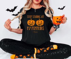 Stop Staring At My Pumpkins Classic Tee