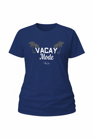 Vacay Mode - Classic Tee