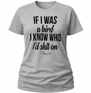 If I Was A Bird - Classic Tee