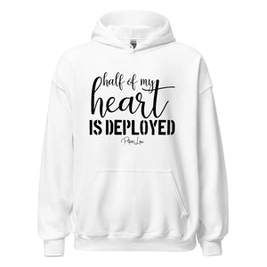 Half Of My Heart Is Deployed - Graphic Hoodie