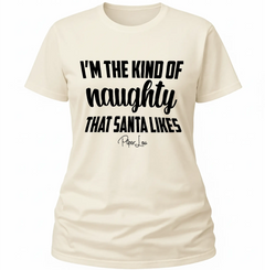 I'm The Kind Of Naughty Santa Likes - Classic Tee