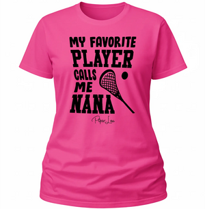 My Favorite Lacrosse Player Calls Me Nana - Classic Tee