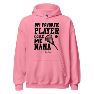 My Favorite Lacrosse Player Calls Me Nana - Graphic Hoodie