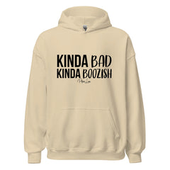 Kinda Bad Kinda Boozish - Graphic Hoodie