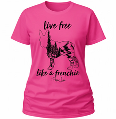 Live Free Like A Frenchie - Classic Tee