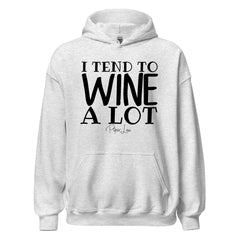 I Tend To Wine - Graphic Hoodie