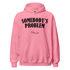 Somebody's Problem - Graphic Hoodie