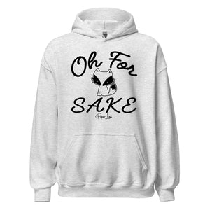 Oh For Fox Sake - Graphic Hoodie