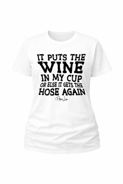 It Puts The Wine In My Cup - Classic Tee