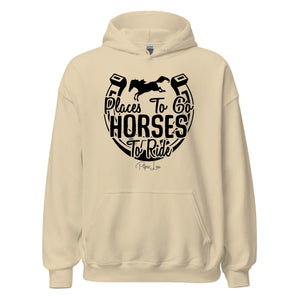 Places To Go Horses To Ride - Graphic Hoodie