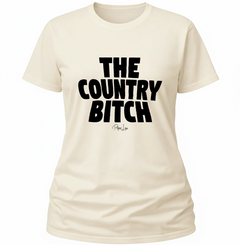 The Country Bitch - Classic Tee