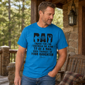 Mens Dad Thank You For Teaching Me How To Be A Man Classic Tee