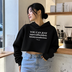You Can Just Supercali Cropped Hoodie — lifestyle hero