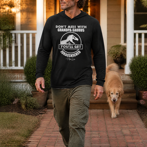 Don't Mess With Grandpasaurus Hooded Long Sleeve Tee — lifestyle hero