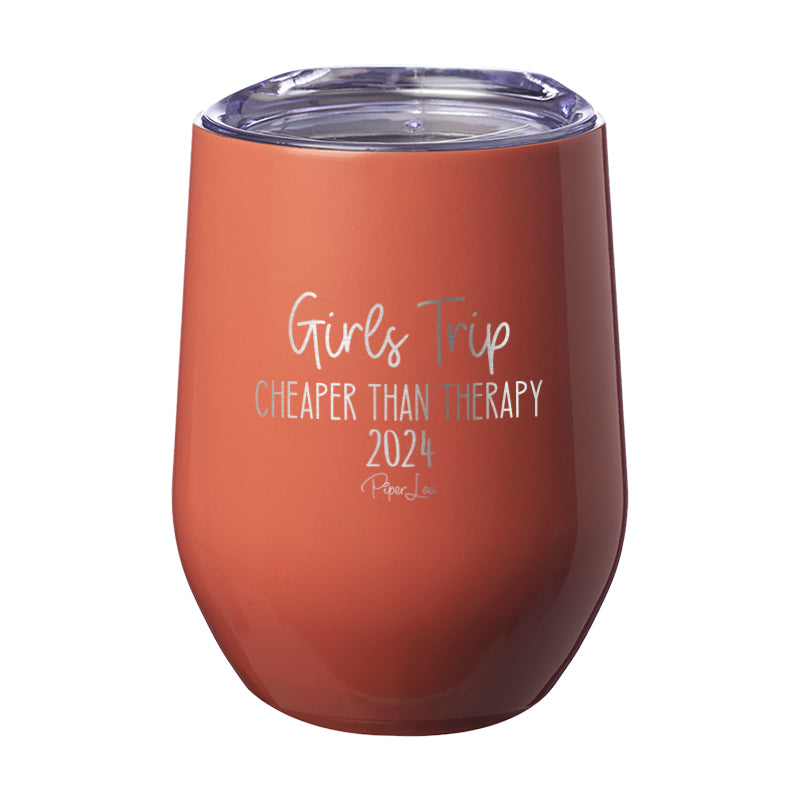 Girls Trip Cheaper Than Therapy 2024 Laser Etched Tumbler