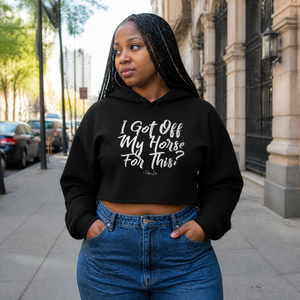 I Got Off My Horse For This Cropped Hoodie — lifestyle hero
