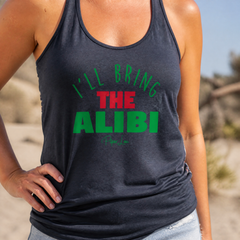 I'll Bring The Alibi Tank Top — lifestyle hero