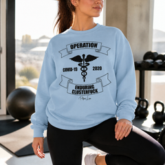 Operation Enduring Clusterfuck Nursing Graphic Crewneck Sweatshirt — lifestyle hero