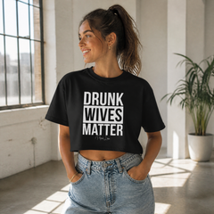Drunk Wives Matter Cropped Boxy Tee — lifestyle hero