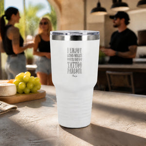 Long Walks To The Tattoo Parlor 30oz Engraved Tundra Tumbler — lifestyle