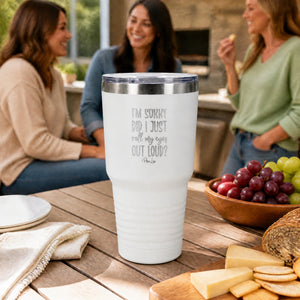 Roll My Eyes Out Loud 30oz Engraved Tundra Tumbler — lifestyle