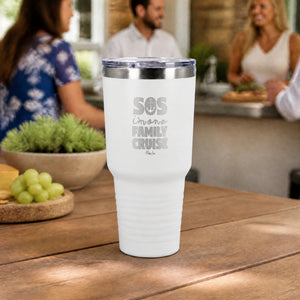 Sos I'm On A Family Cruise 30oz Engraved Tundra Tumbler — lifestyle