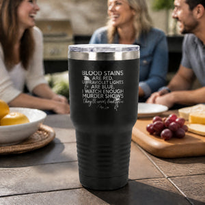 Blood Stains Are Red 30oz Engraved Tundra Tumbler — lifestyle