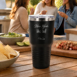 New Year Who Dis 30oz Engraved Tundra Tumbler — lifestyle