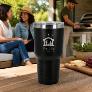 True Story 30oz Engraved Tundra Tumbler — lifestyle