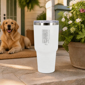 Coffee & Books & Dogs & Naps. 30oz Engraved Tundra Tumbler — lifestyle