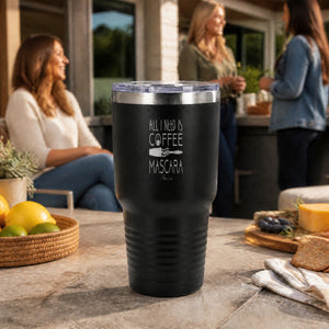All I Need Is Coffee Mascara 30oz Engraved Tundra Tumbler — lifestyle