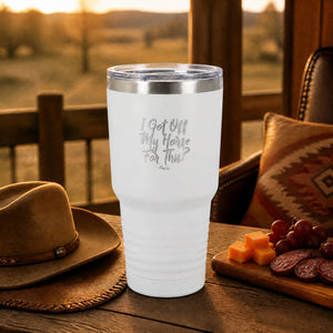 I Got Off My Horse For This 30oz Engraved Tundra Tumbler — lifestyle