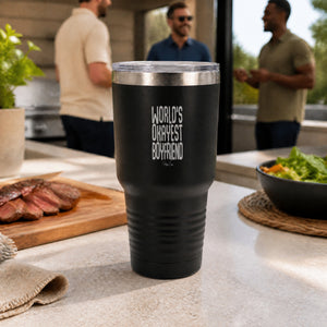 Worlds Okayest Boyfriend 30oz Engraved Tundra Tumbler — lifestyle