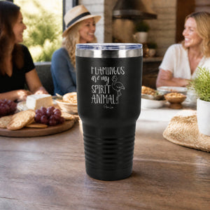 Flamingos Are My Spirit Animal 30oz Engraved Tundra Tumbler — lifestyle