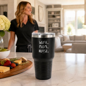 Wife Mom Nurse 30oz Engraved Tundra Tumbler — lifestyle