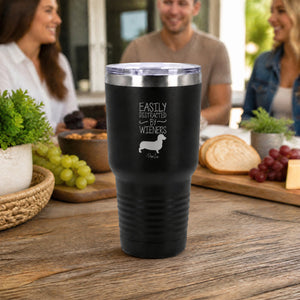 Easily Distracted By Wieners 30oz Engraved Tundra Tumbler — lifestyle
