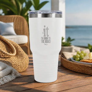 Fuck It Beach I'm Going To The Beach 30oz Engraved Tundra Tumbler — lifestyle