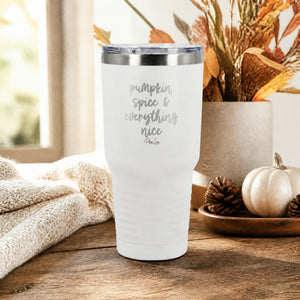 White 30oz engraved Tundra tumbler engraved with “Pumpkin Spice & Everything Nice” in a warm pumpkin-spice kitchen lifestyle