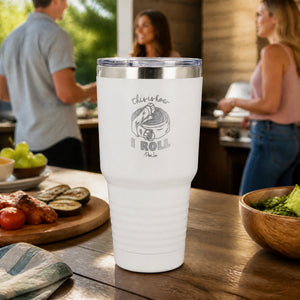 This Is How I Roll Red Hose 30oz Engraved Tundra Tumbler — lifestyle