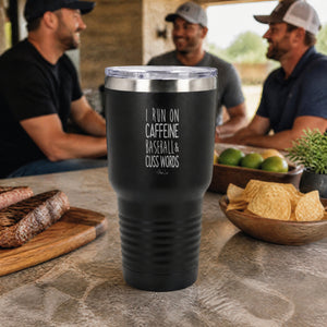I Run On Caffeine Baseball & Cuss Words 30oz Engraved Tundra Tumbler — lifestyle